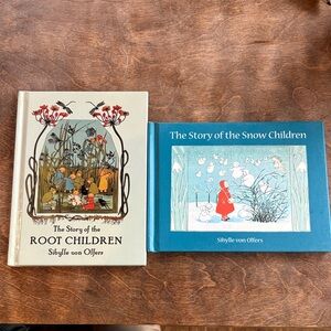 Sibylle von Olfers Books Story of the Root Children & Story of the Snow Children